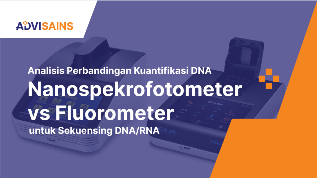 Nanospekrofotometer VS Fluorometer untuk Sekuensing DNA/RNA