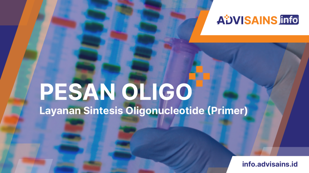 Pesan Oligonucleotide/Primer PCR di Advisains Info Advisains